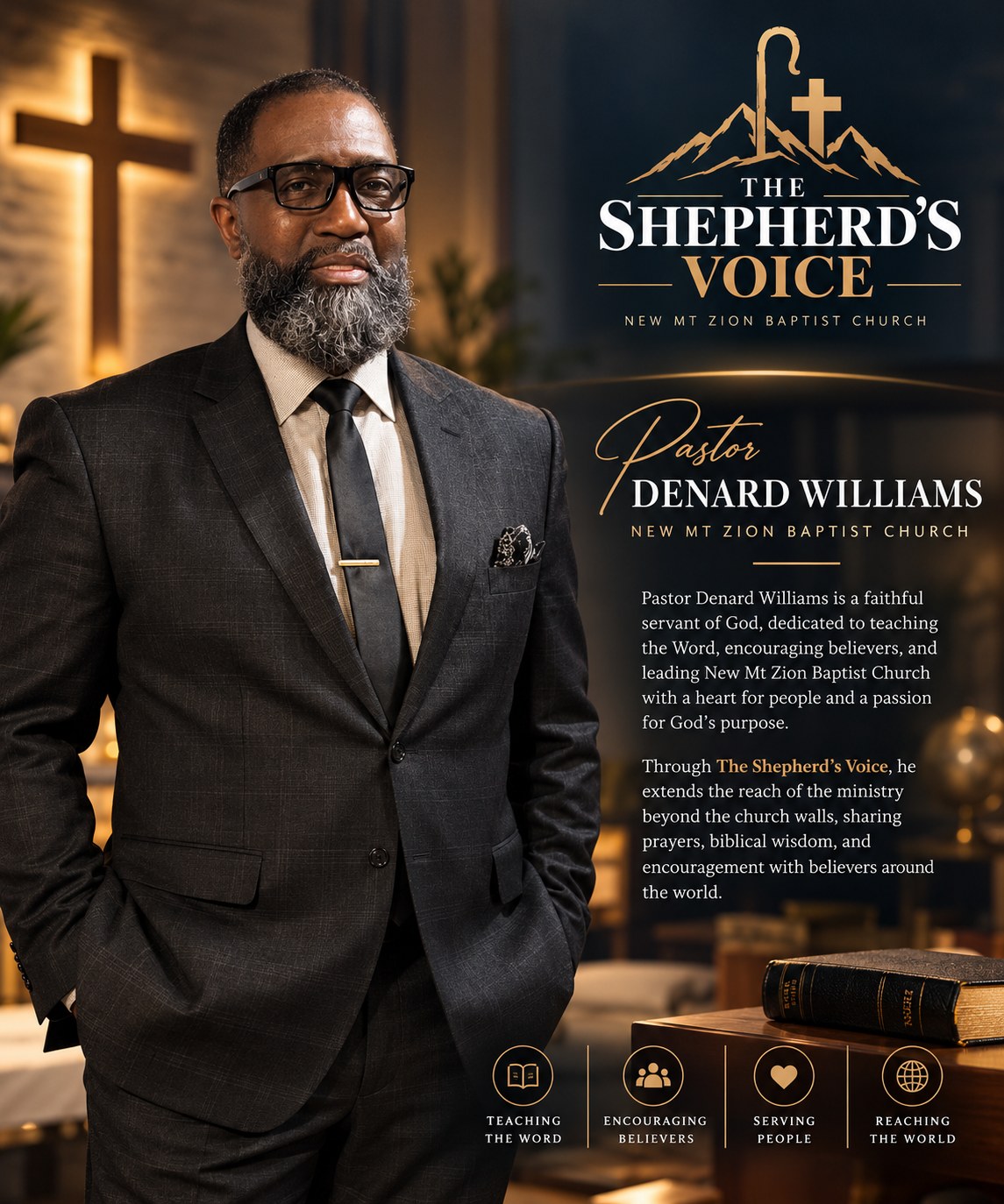 Pastor Denard Williams — The Shepherd's Voice, New Mt Zion Baptist Church